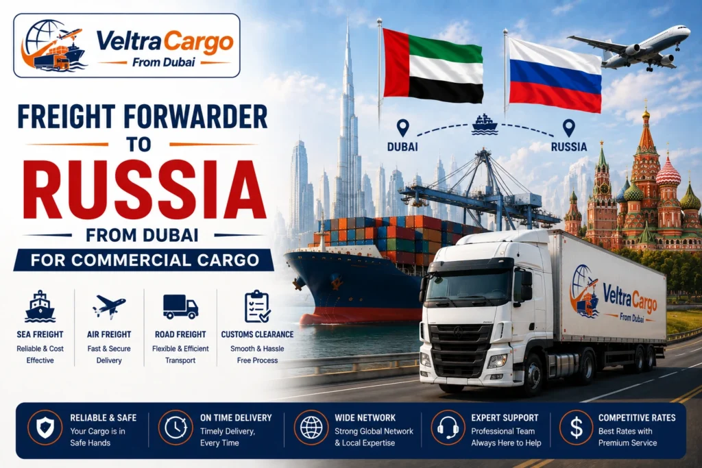 Freight Forwarder to Russia from Dubai for Commercial Cargo